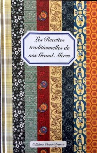 les recettes traditionnelles de nos grands mères