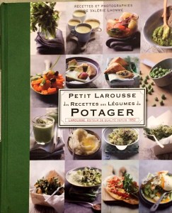 Petit Larousse, Les recettes des légumes du potager