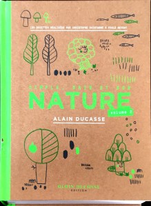 Alain Ducasse, Nature tome 2