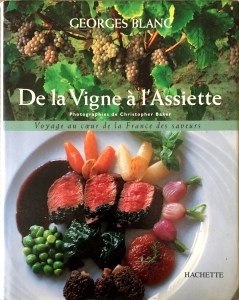 Georges Blanc, De la vigne à l'assiette