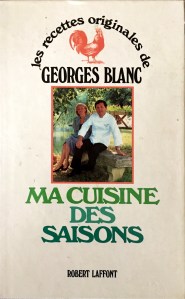 Georges Blanc, Ma cuisine des saisons