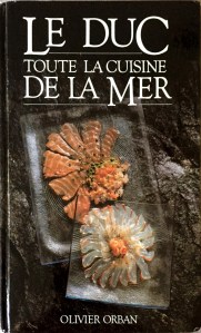 Le Duc, Toute la cuisine de la mer