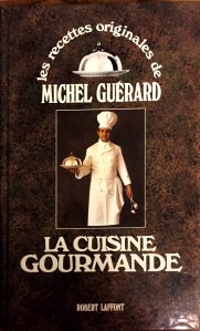 Michel Guérard, La cuisine gourmande