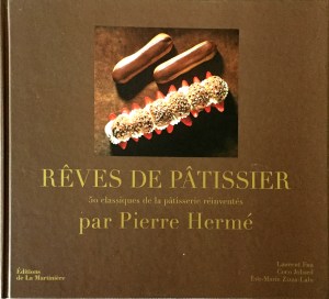 Pierre Hermé, Rêves de pâtissier