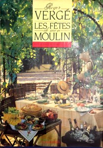 Roger Vergé, Les fêtes de mon moulin