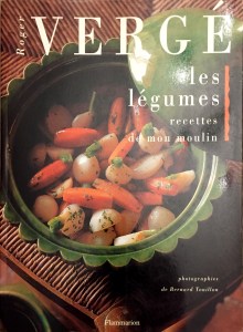 Roger Vergé, Les légumes