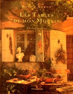 Les Tables de mon moulin, Roger Vergé